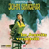 Audio CD (CD/SACD) John Sinclair - Folge 57 von Jason Dark