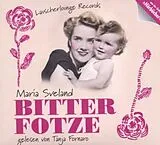 Audio CD (CD/SACD) Bitterfotze von Maria Sveland, Lauscherlounge