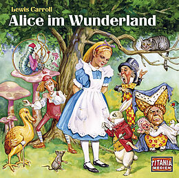 Audio CD (CD/SACD) Alice im Wunderland von Lewis Carroll