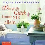 Audio CD (CD/SACD) Das große Glück kommt nie allein von Kajsa Ingemarsson
