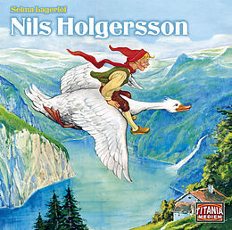 Audio CD (CD/SACD) Nils Holgersson von Selma Lagerlöf