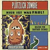 Audio CD (CD/SACD) (CD) Plötzlich Zombie - Hier ist was faul! von David Lubar
