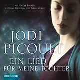 Audio CD (CD/SACD) Ein Lied für meine Tochter von Jodi Picoult