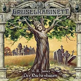 Gruselkabinett CD 71 - Der Eschenbaum