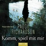 Audio CD (CD/SACD) Komm, spiel mit mir von Paddy Richardson