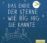 Audio CD (CD/SACD) (CD) Das Ende der Sterne wie Big Hig sie kannte von Peter Heller
