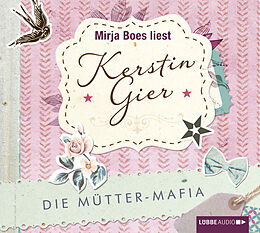 Audio CD (CD/SACD) Die Mütter-Mafia von Kerstin Gier