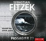 Audio CD (CD/SACD) Passagier 23 von Sebastian Fitzek