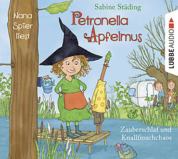 Audio CD (CD/SACD) Petronella Apfelmus - Zauberschlaf und Knallfroschchaos von Sabine Städing