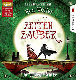 Audio CD (CD/SACD) Zeitenzauber - Die goldene Brücke von Eva Völler