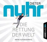 Audio CD (CD/SACD) Die Rettung der Welt von Dieter Nuhr