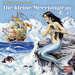 Hans Christian Andersen CD Die Kleine Meerjungfrau