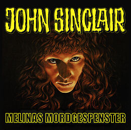 Audio CD (CD/SACD) John Sinclair - Melinas Mordgespenster von Jason Dark