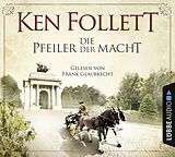 Audio CD (CD/SACD) Die Pfeiler der Macht von Ken Follett