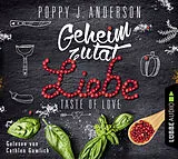 Audio CD (CD/SACD) Taste of Love - Geheimzutat Liebe von Poppy J. Anderson