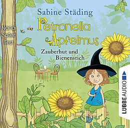 Audio CD (CD/SACD) Petronella Apfelmus - Zauberhut und Bienenstich von Sabine Städing