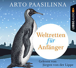 Audio CD (CD/SACD) Weltretten für Anfänger von Arto Paasilinna