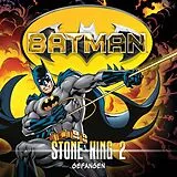 Audio CD (CD/SACD) (CD) Batman: Stone King-Folge 02 von Allan Grant
