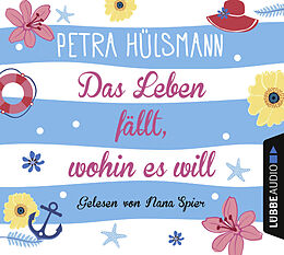 Audio CD (CD/SACD) Das Leben fällt, wohin es will von Petra Hülsmann