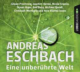 Audio CD (CD/SACD) Eine unberührte Welt von Andreas Eschbach