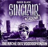 Audio CD (CD/SACD) (CD) Sinclair Academy - Folge 11 von David Black