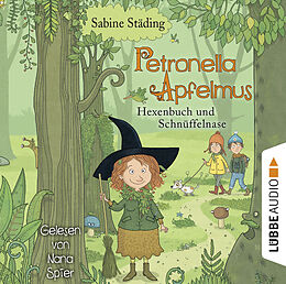 Audio CD (CD/SACD) Petronella Apfelmus - Hexenbuch und Schnüffelnase von Sabine Städing
