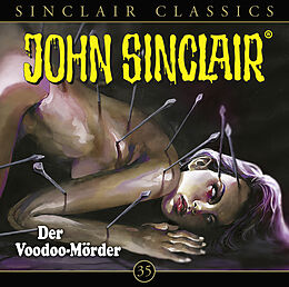 Audio CD (CD/SACD) John Sinclair Classics - Folge 35 von Jason Dark