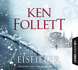 Ken Follett CD Follett - Eisfieber