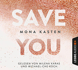 Audio CD (CD/SACD) Save You von Mona Kasten