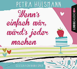 Audio CD (CD/SACD) Wenn's einfach wär, würd's jeder machen von Petra Hülsmann