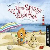 Audio CD (CD/SACD) Die kleine Spinne Widerlich - Ausflug ans Meer von Diana Amft