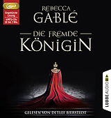 Audio CD (CD/SACD) Die fremde Königin von Rebecca Gablé