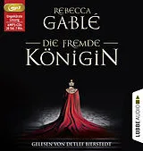 Audio CD (CD/SACD) (CD) Die fremde Königin von Rebecca Gablé