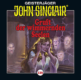 Audio CD (CD/SACD) John Sinclair - Folge 129 von Jason Dark