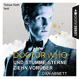Audio CD (CD/SACD) (CD) Doctor Who - Und stumme Sterne ziehn vorüber von Dan Abnett