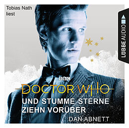 Audio CD (CD/SACD) Doctor Who - Und stumme Sterne ziehn vorüber von Dan Abnett