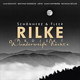 Audio CD (CD/SACD) Rilke Projekt - Wunderweiße Nächte von Schönherz &amp; Fleer