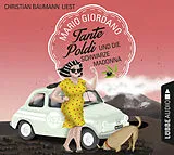 Audio CD (CD/SACD) Tante Poldi und die Schwarze Madonna von Mario Giordano