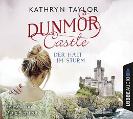 Audio CD (CD/SACD) Dunmor Castle - Der Halt im Sturm von Kathryn Taylor