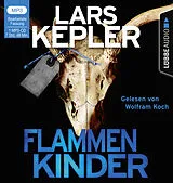 Audio CD (CD/SACD) Flammenkinder von Lars Kepler
