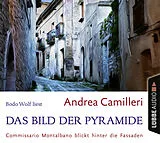 Audio CD (CD/SACD) Das Bild der Pyramide von Andrea Camilleri