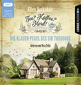 Audio CD (CD/SACD) Tee? Kaffee? Mord! - Die blauen Pudel des Sir Theodore von Ellen Barksdale