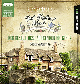 Audio CD (CD/SACD) Tee? Kaffee? Mord! - Der Besuch des lächelnden Belgiers von Ellen Barksdale
