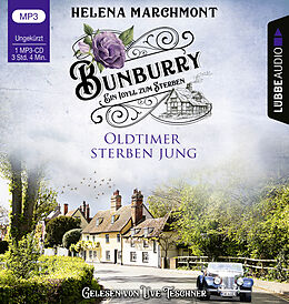 Audio CD (CD/SACD) Bunburry - Oldtimer sterben jung von Helena Marchmont
