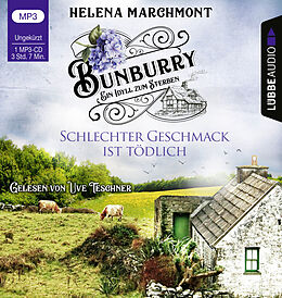 Audio CD (CD/SACD) Bunburry - Schlechter Geschmack ist tödlich von Helena Marchmont