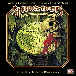 Audio CD (CD/SACD) Sherlock Holmes - Folge 40 von Sir Arthur Conan Doyle, Herman Cyril McNeile