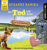 Audio CD (CD/SACD) (CD) Der Tod hält keine Mittagsruhe von Susanne Hanika