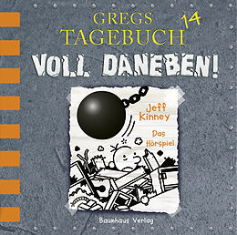 Audio CD (CD/SACD) Gregs Tagebuch 14 - Voll daneben! de Jeff Kinney
