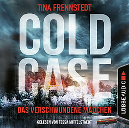 Audio CD (CD/SACD) Cold Case - Das verschwundene Mädchen von Tina Frennstedt