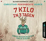 Audio CD (CD/SACD) 7 Kilo in 3 Tagen von Christian Pokerbeats Huber